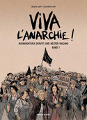 Viva l´Anarchie!: Buenaventura Durutti und Nestor Machno - Band 1