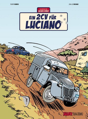 Die Abenteuer von Jacques Gibrat - 3. Ein 2CV für Luciano