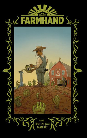 Farmhand - Band 1: Ernten, was man sät (Hardcover)