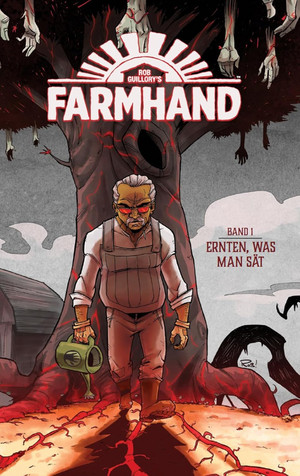 Farmhand - Band 1: Ernten, was man sät (Softcover)