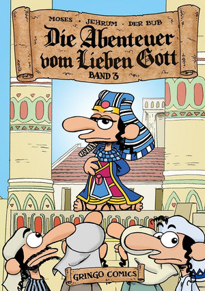 Die Abenteuer vom lieben Gott - Band 3