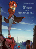 Die Flüsse der Vergangenheit - 1. Die Diebin