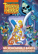 The Simpsons: Treehouse of Horror - Necronomnibus 2: Bösenachtgeschichten für Monster und Biester